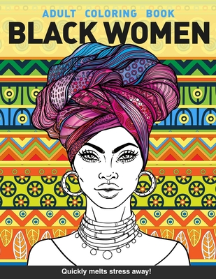 Black women Adults Coloring Book: Beauty queens gorgeous black women African american afro dreads for adults relaxation art large creativity grown ups - Craft Genius Books