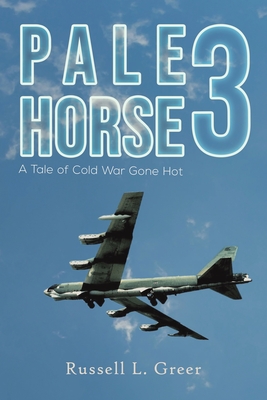Pale Horse 3 - Russell L. Greer