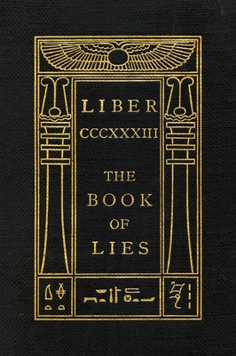 The Book of Lies: Oversized Keep Silence Edition - Aleister Crowley