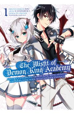 Coperta cărții 'The Misfit of Demon King Academy 1: History's Strongest Demon King Reincarnates and Goes to School with His Descendants'