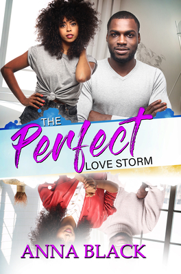 The Perfect Love Storm - Anna Black