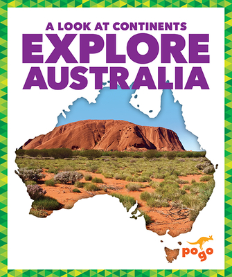 Explore Australia - Veronica B. Wilkins