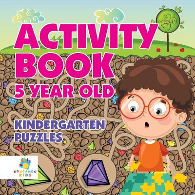 Activity Book 5 Year Old - Kindergarten Puzzles - Educando Kids
