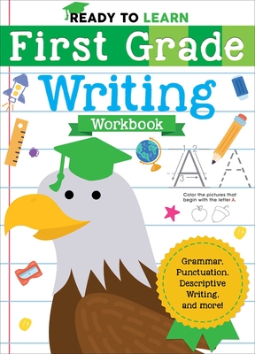 Ready to Learn: First Grade Writing Workbook - Editors Of Silver Dolphin Books