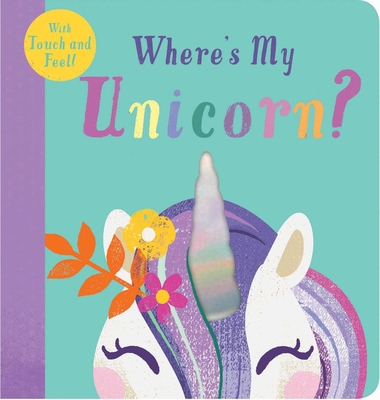 Where's My Unicorn? - Editors Of Silver Dolphin Books