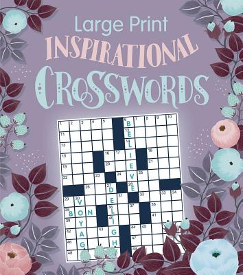 Large Print Inspirational Crosswords - Editors Of Thunder Bay Press