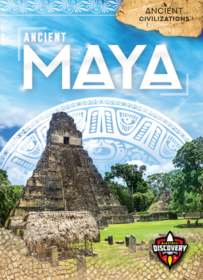 Ancient Maya - Sara Green