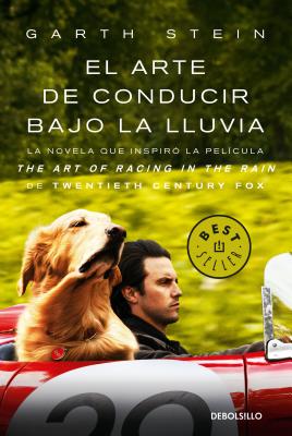 El Arte de Conducir Bajo La Lluvia / The Art of Racing in the Rain (Mti) - Garth Stein