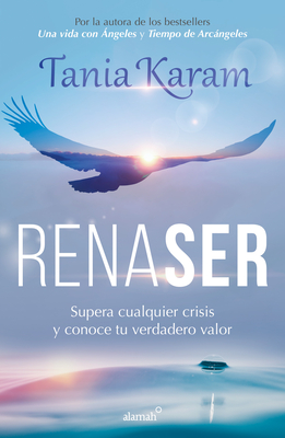 Renaser / Reborn - Tania Karam