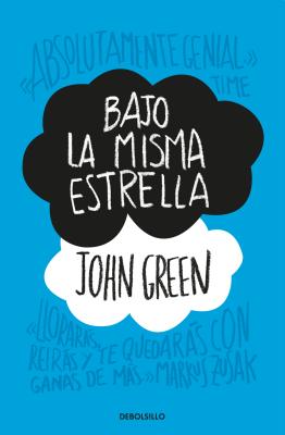 Bajo La Misma Estrella / The Fault in Our Stars - John Green