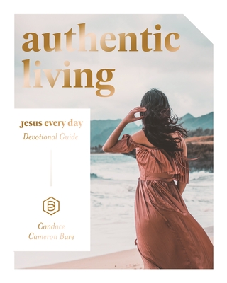 Authentic Living Devo Ccb - Candace Cameron Bure