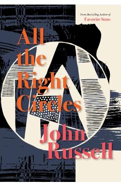 All the Right Circles - John Russell