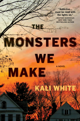 The Monsters We Make - Kali White