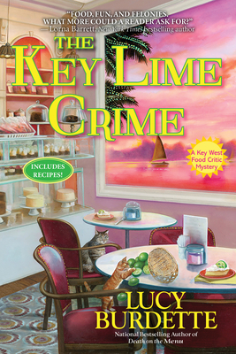 The Key Lime Crime: A Key West Food Critic Mystery - Lucy Burdette