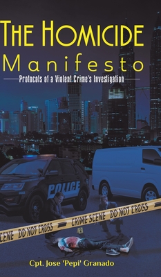 The Homicide Manifesto - Cpt Jose 'pepi' Granado