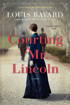 Courting Mr. Lincoln - Louis Bayard