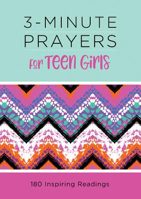 3-Minute Prayers for Teen Girls - Margot Starbuck
