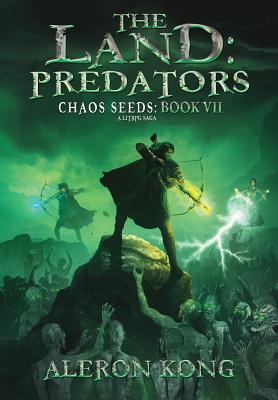 The Land: Predators: A Litrpg Saga - Aleron Kong