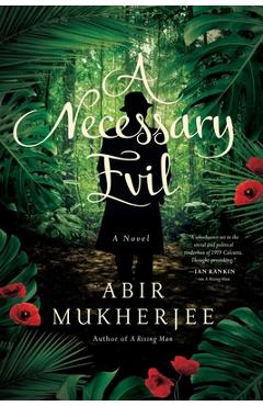Poza produsului A Necessary Evil - Abir Mukherjee