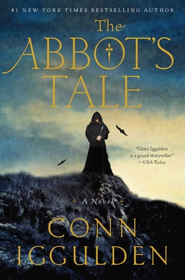 The Abbot's Tale - Conn Iggulden