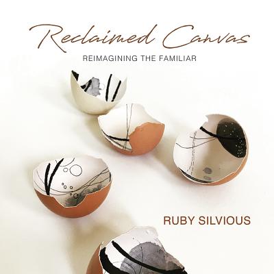 Reclaimed Canvas - Ruby Silvious