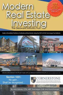 Modern Real Estate Investing: The Delaware Statutory Trust - Mbt John Harvey Cpa