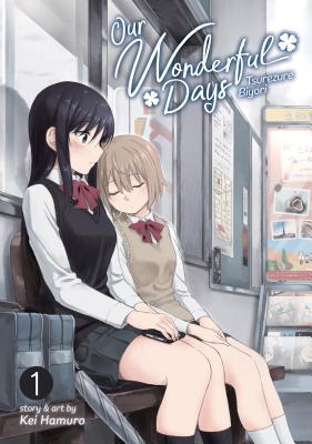 Our Wonderful Days Vol. 1 - Kei Hamuro
