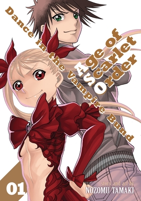 Dance in the Vampire Bund: Age of Scarlet Order Vol. 1 - Nozomu Tamaki