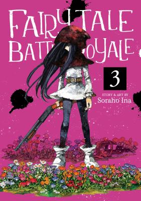 Fairy Tale Battle Royale Vol. 3 - Soraho Ina