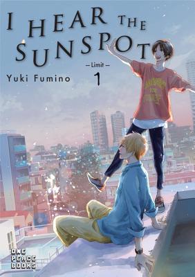 I Hear the Sunspot: Limit Volume 1: Limit - Yuki Fumino