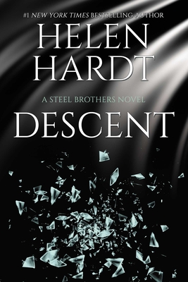 Descent, Volume 15: Steel Brothers Saga Book 15 - Helen Hardt