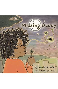 Missing Daddy - Mariame Kaba