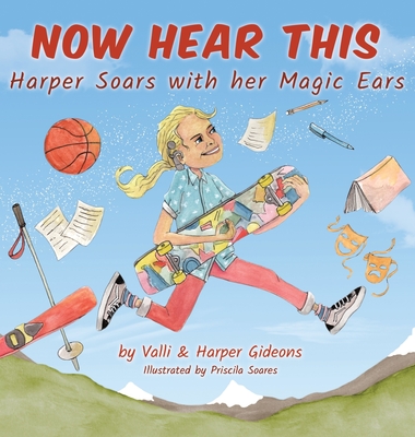 Now Hear This: Harper soars with her magic ears - Valli Gideons