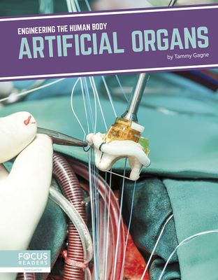 Artificial Organs - Tammy Gagne