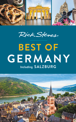Rick Steves Best of Germany: With Salzburg - Rick Steves