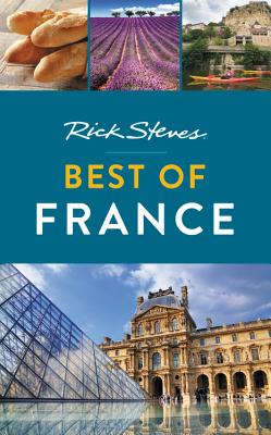 Rick Steves Best of France - Rick Steves