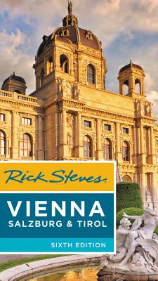 Rick Steves Vienna, Salzburg & Tirol - Rick Steves