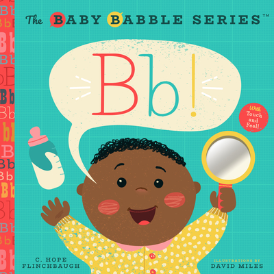 Baby Babbles: Bb! - C. Hope Flinchbaugh