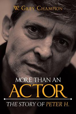 More Than an Actor - W. Grey Champion