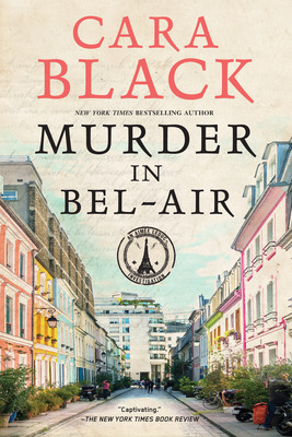 Murder in Bel-Air - Cara Black