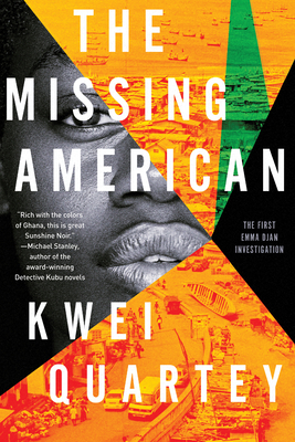 The Missing American - Kwei Quartey