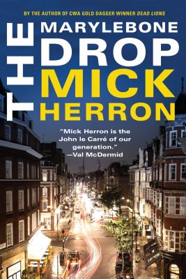 The Marylebone Drop: A Novella - Mick Herron