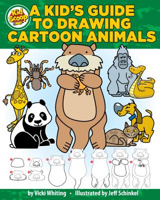 A Kid's Guide to Drawing Cartoon Animals - Vicki Whiting