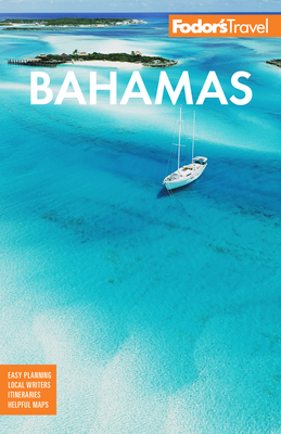Fodor's Bahamas - Fodor's Travel Guides