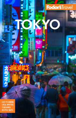 Fodor's Tokyo: With Side-Trips to Mount Fuji - Fodor's Travel Guides