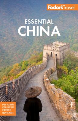 Fodor's Essential China - Fodor's Travel Guides