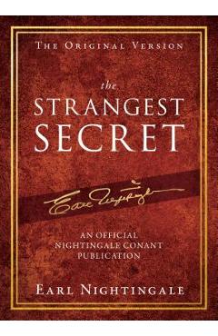 Poza produsului The Strangest Secret - Earl Nightingale