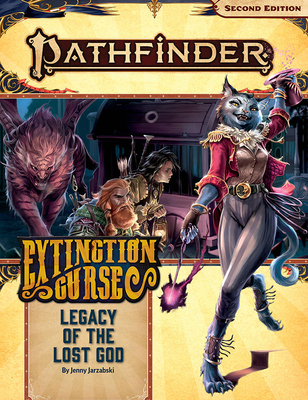 Pathfinder Adventure Path: Legacy of the Lost God (Extinction Curse 2 of 6) (P2) - Jenny Jarzabski