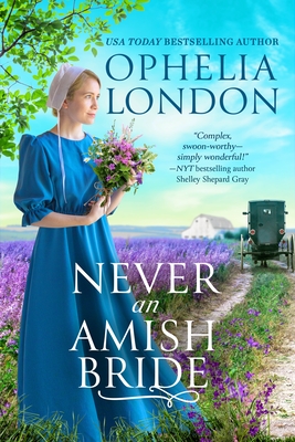 Never an Amish Bride - Ophelia London