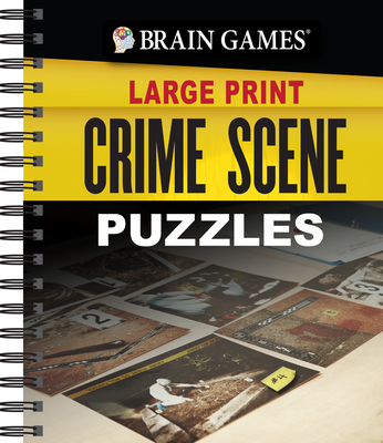 Brain Games Large Print Crime Scene Puzzles - Publications International Ltd